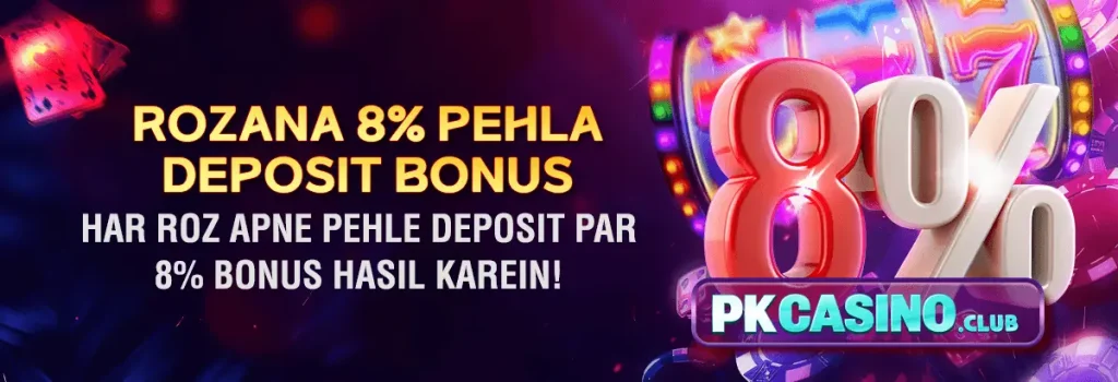 PK Casino 8% Deposit Bonus